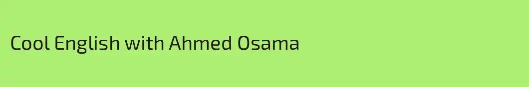 Cool English with Ahmed Osama